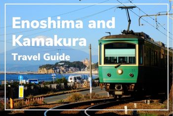 Enoshima and Kamakura Travel Guide