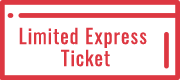 Limited Express Ticket