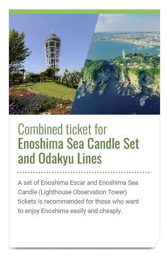 Combined ticket for Enoshima Sea Candle Set and Odakyu Lines